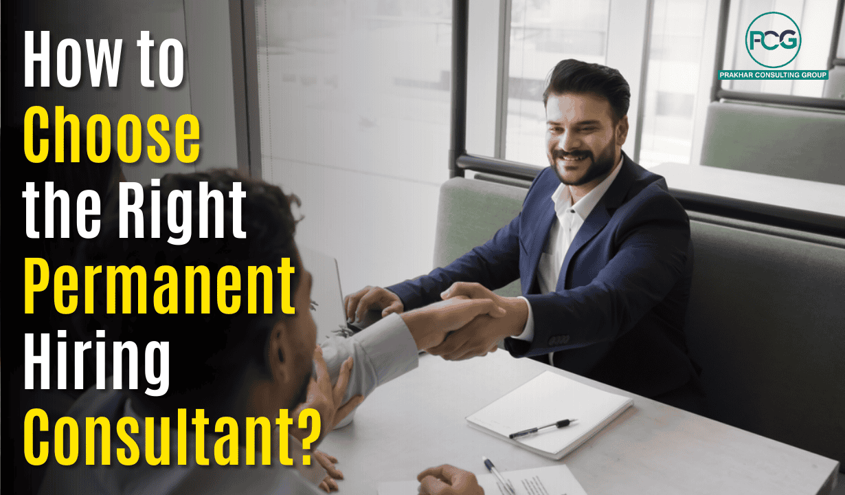 843689131_How to Choose the Right Permanent Hiring Consultant.png